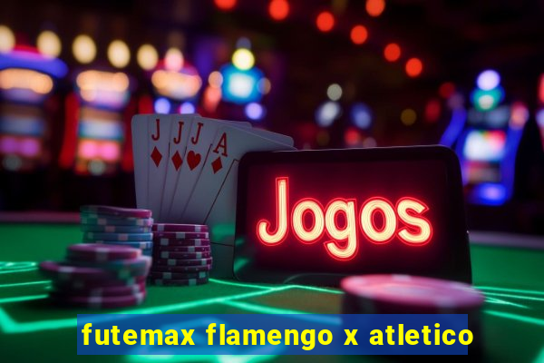 futemax flamengo x atletico